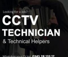 CCTV & Technical Skills Technicians Wanted