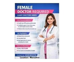 Female MBBS Doctor Wanted