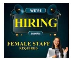 Female Staff Required
